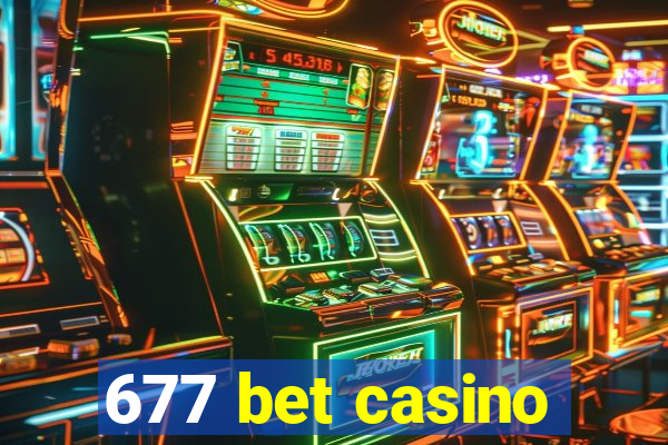 677 bet casino